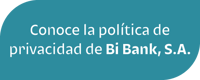 Bi Bank, S.A Privacidad